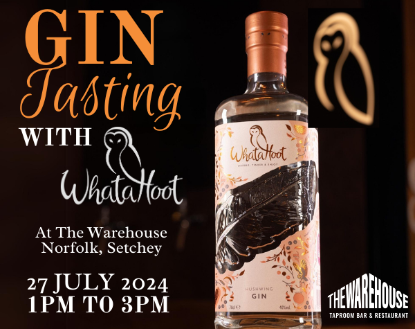 Whatahoot Gin Tasting At The Warehouse